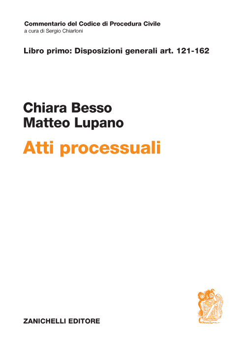 Atti processuali. Disposizioni generali Art. 121-162