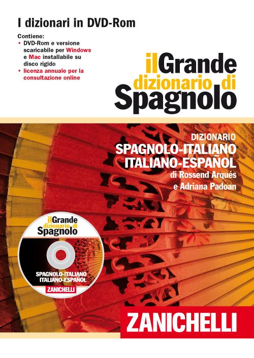 Il Grande dizionario di spagnolo. Dizionario spagnolo-italiano, italiano-spagnolo. DVD-ROM. Con Contenuto digitale (fornito elettronicamente) Scarica PDF EPUB
