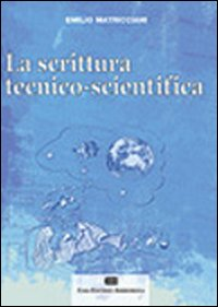 La scrittura tecnico-scientifica Scarica PDF EPUB
