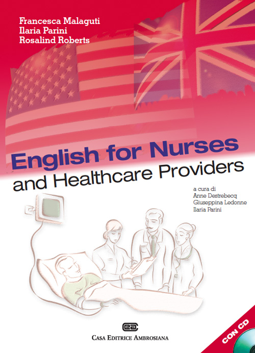 English for nurses and healthcare providers. Con CD Audio