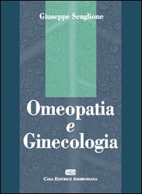 Omeopatia e ginecologia Scarica PDF EPUB
