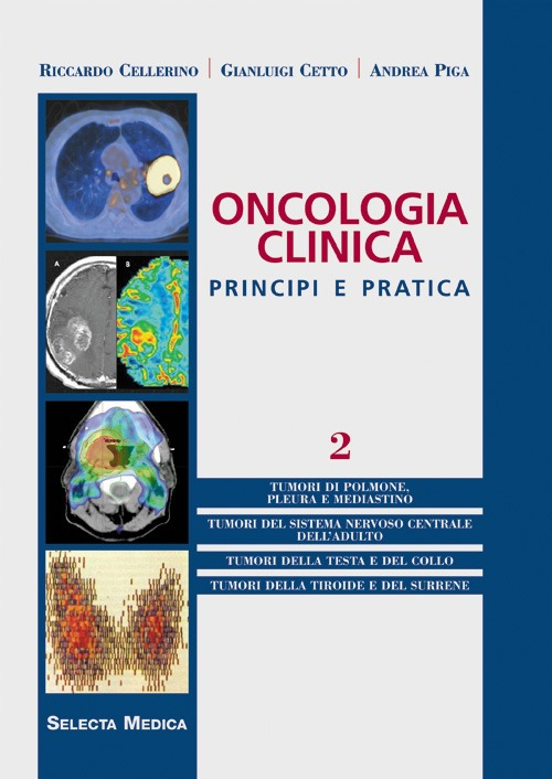 Oncologia clinica. Principi e pratica. Vol. 2