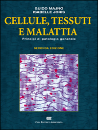 Cellule, tessuti e malattie. Principi di patologia generale Scarica PDF EPUB
