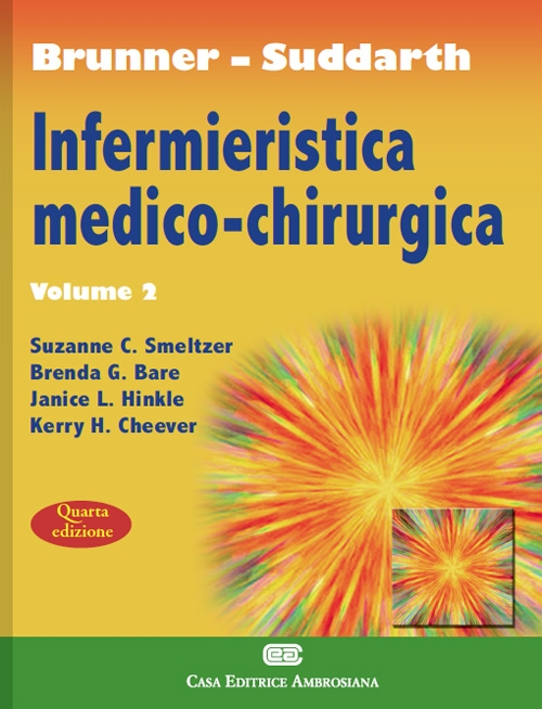 Brunner Suddarth. Infermieristica medico-chirurgica. Vol. 2 Scarica PDF EPUB
