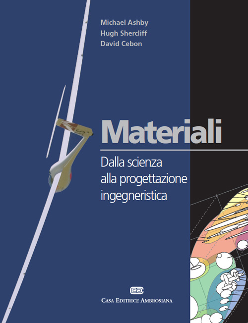 Materiali. Dalla scienza alla progettazione