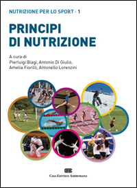 Principi di nutrizione. Nutrizione per lo sport. Vol. 1 Scarica PDF EPUB
