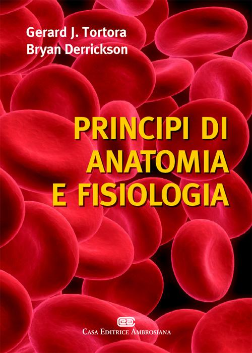 Principi di anatomia e fisiologia Scarica PDF EPUB
