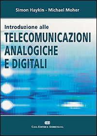 Introduzione alle telecomunicazioni analogiche e digitali Scarica PDF EPUB
