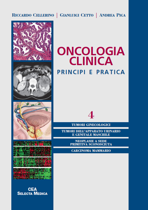 Oncologia clinica. Principi e pratica. Vol. 4