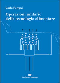 Operazioni unitarie della tecnologia alimentare Scarica PDF EPUB
