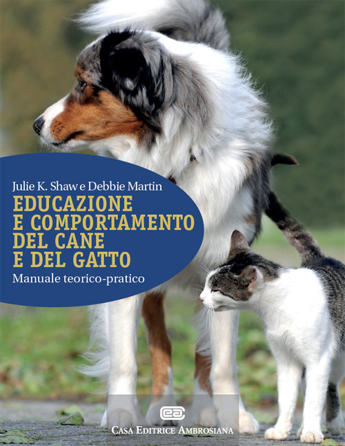 Educazione e comportamento del cane e del gatto. Manuale teorico-pratico. Con Contenuto digitale (fornito elettronicamente) Scarica PDF EPUB
