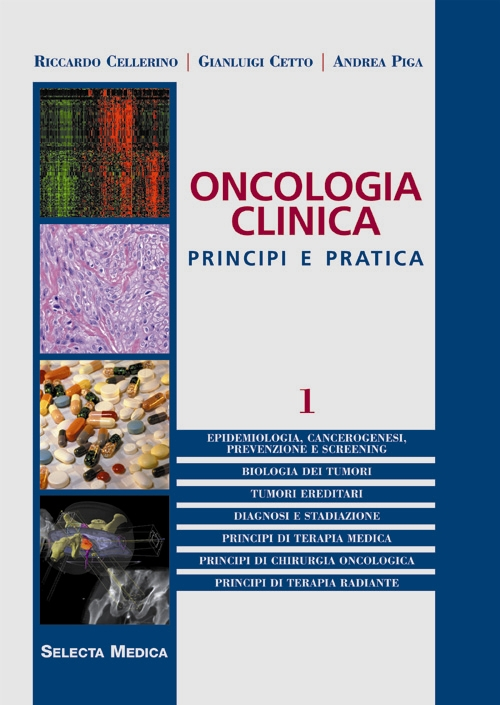 Oncologia clinica. Principi e pratica. Vol. 1