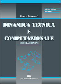 Dinamica tecnica e computazionale. Vol. 1: Sistemi lineari. Scarica PDF EPUB
