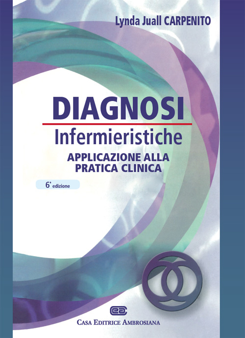 Diagnosi infermieristiche. Applicazioni alla pratica clinica Scarica PDF EPUB
