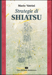 Strategie di shiatsu Scarica PDF EPUB
