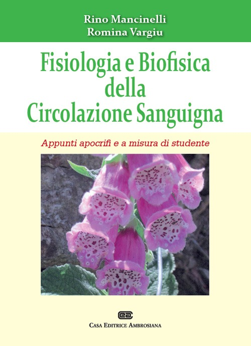 Fisiologia e biofisica della circolazione sanguigna Scarica PDF EPUB
