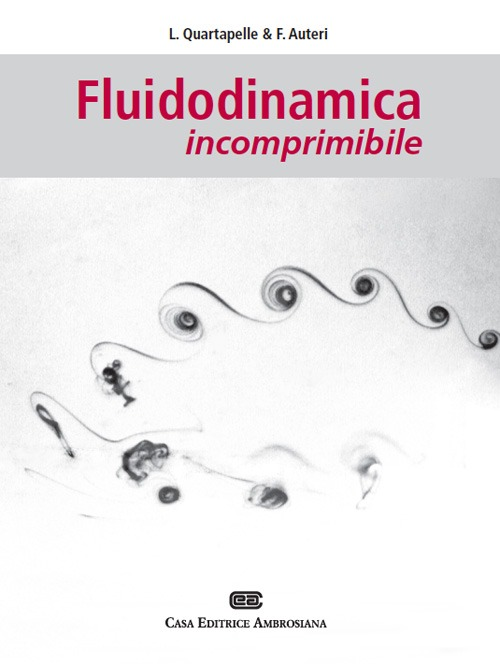 Fluidodinamica incomprimibile Scarica PDF EPUB
