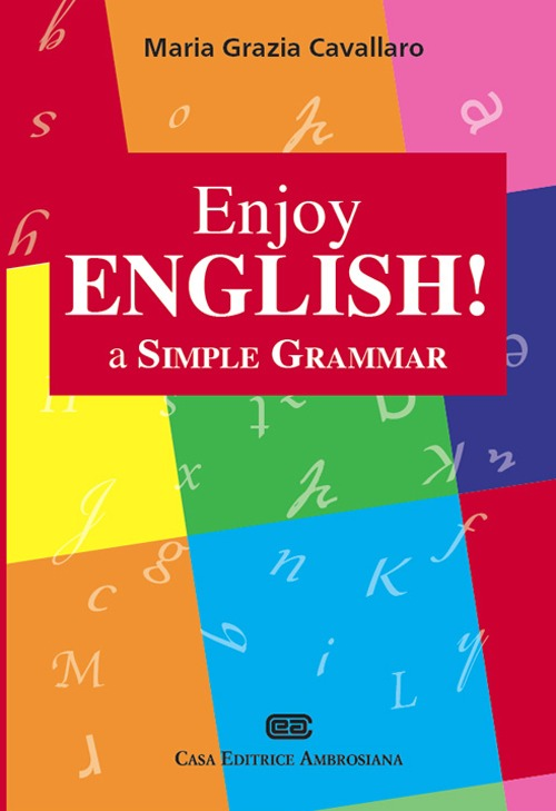 Enjoy english! A simple grammar Scarica PDF EPUB
