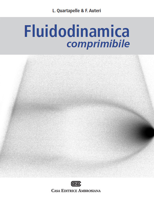 Fluidodinamica comprimibile Scarica PDF EPUB
