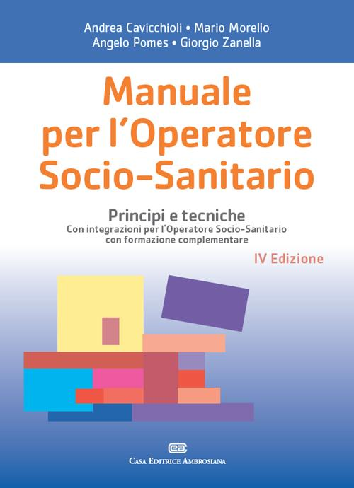 Manuale per l'operatore socio-sanitario. Principi e tecniche Scarica PDF EPUB
