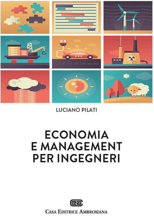 Economia e management per ingegneri. Con Contenuto digitale (fornito elettronicamente)