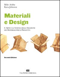 Materiali & design. L'arte e la scienza della selezione dei materiali per il progetto Scarica PDF EPUB
