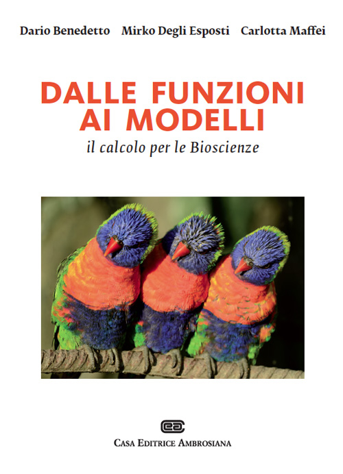 Dalle funzioni ai modelli, il calcolo per le bioscienze. Con Contenuto digitale (fornito elettronicamente) Scarica PDF EPUB
