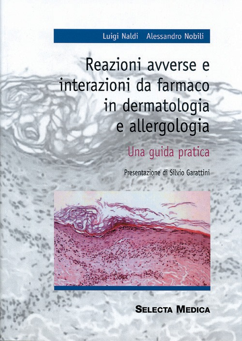 Reazioni avverse e interazioni da farmaco in dermatologia e allergologia