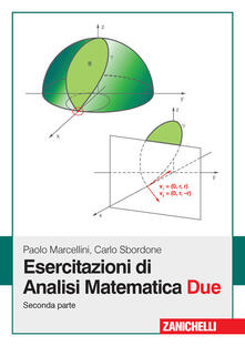 Esercitazioni di analisi matematica due. Vol. 2.pdf