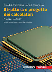 Libro Struttura e progetto dei calcolatori. Progettare con RISC-V. Con e-book David A. Patterson John L. Hennessy
