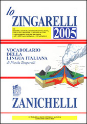 Copertina  Lo Zingarelli 2005 : vocabolario della lingua italiana