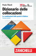 Libro Dizionario delle collocazioni. Le combinazioni delle parole in italiano. Con Contenuto digitale (fornito elettronicamente) Paola Tiberii