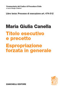 Art. 474-512. Titolo esecutivo e precetto. Espropriazione forzata in generale.pdf