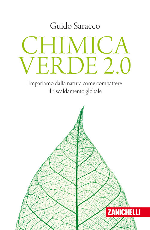 Image of Chimica verde 2.0. Impariamo dalla natura come combattere il riscaldamento globale