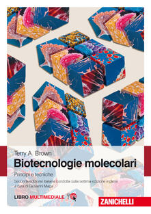Biotecnologie molecolari. Principi e tecniche. Con e-book.pdf