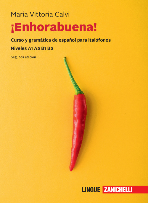 Image of Enhorabuena! Curso y gramática de español para italófonos. Niveles B1 B2. Con e-book