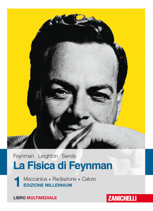 Image of La fisica di Feynman. Con Contenuto digitale (fornito elettronicamente). Vol. 1: Meccanica, radiazioni, calore.