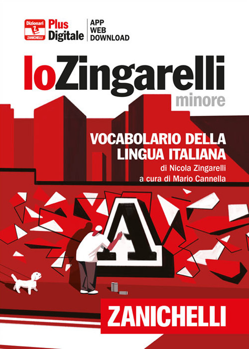 Image of Lo Zingarelli minore. Vocabolario della lingua italiana. Versione plus. Con Contenuto digitale (fornito elettronicamente). Con Contenuto digitale per download