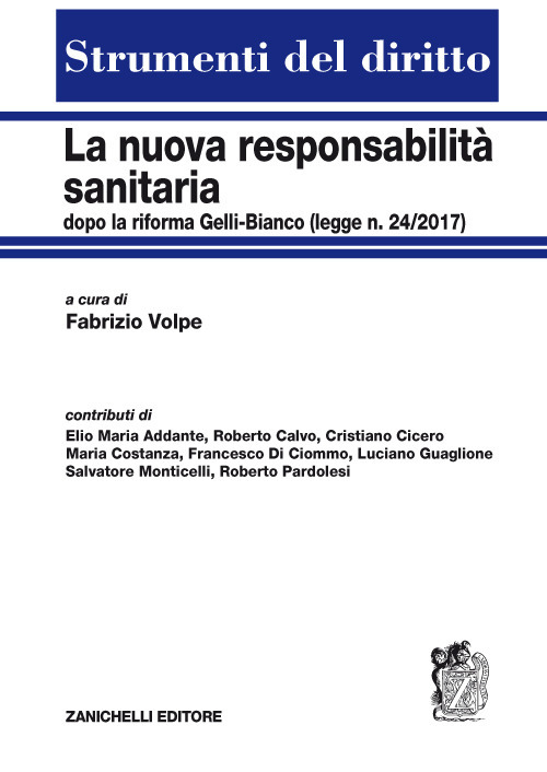 Image of La nuova responsabilità sanitaria dopo la riforma Gelli-Bianco (legge n. 24/2017)