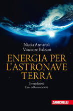 Libro Energia per l'astronave Terra. L'era delle rinnovabili Nicola Armaroli Vincenzo Balzani