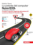 Libro La patente del computer. Nuova ECDL. Con Windows 7 e Office 2010. Con Contenuto digitale (fornito elettronicamente) Federico Tibone