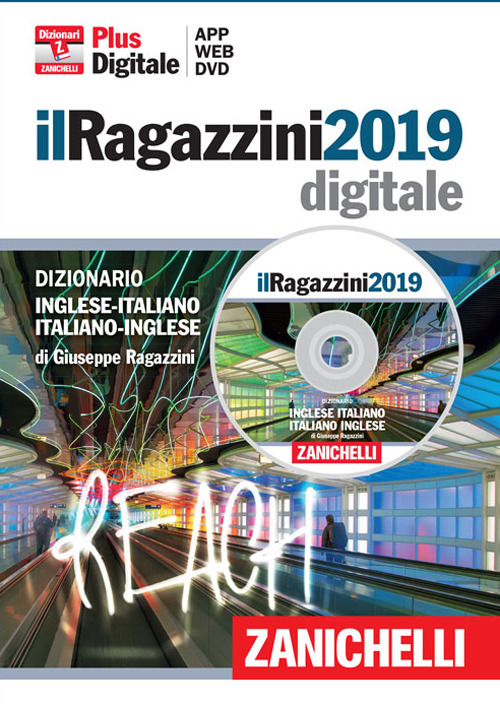 Image of Il Ragazzini 2019. Dizionario Inglese-Italiano Italiano-Inglese. Plus digitale. DVD-ROM. Con Contenuto digitale (fornito elettronicamente)