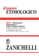 Libro Il nuovo etimologico. Dizionario etimologico della lingua italiana Manlio Cortelazzo Paolo Zolli