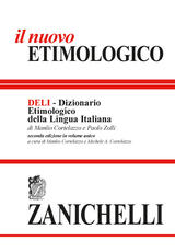 Libro Il nuovo etimologico. Dizionario etimologico della lingua italiana Manlio Cortelazzo Paolo Zolli