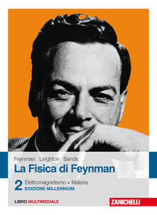 Partyperilperu.it La fisica di Feynman. Con Contenuto digitale (fornito elettronicamente). Vol. 2: Elettromagnetismo e materia. Image