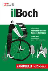 Libro Il Boch. Dizionario francese-italiano, italiano-francese. Plus digitale. Con Contenuto digitale (fornito elettronicamente) Raoul Boch