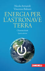Libro Energia per l'astronave Terra. Chiamata finale Nicola Armaroli Vincenzo Balzani