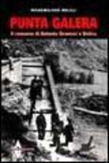 Punta galera. Il romanzo di Antonio Gramsci a Ustica.pdf