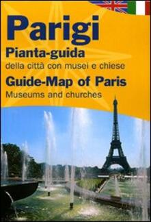 Parigi. Pianta-guida della città con musei e chiese. Ediz. italiana e inglese.pdf