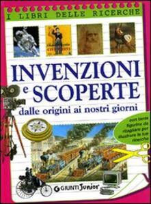 Invenzioni e scoperte. Dalle origini ai nostri giorni.pdf